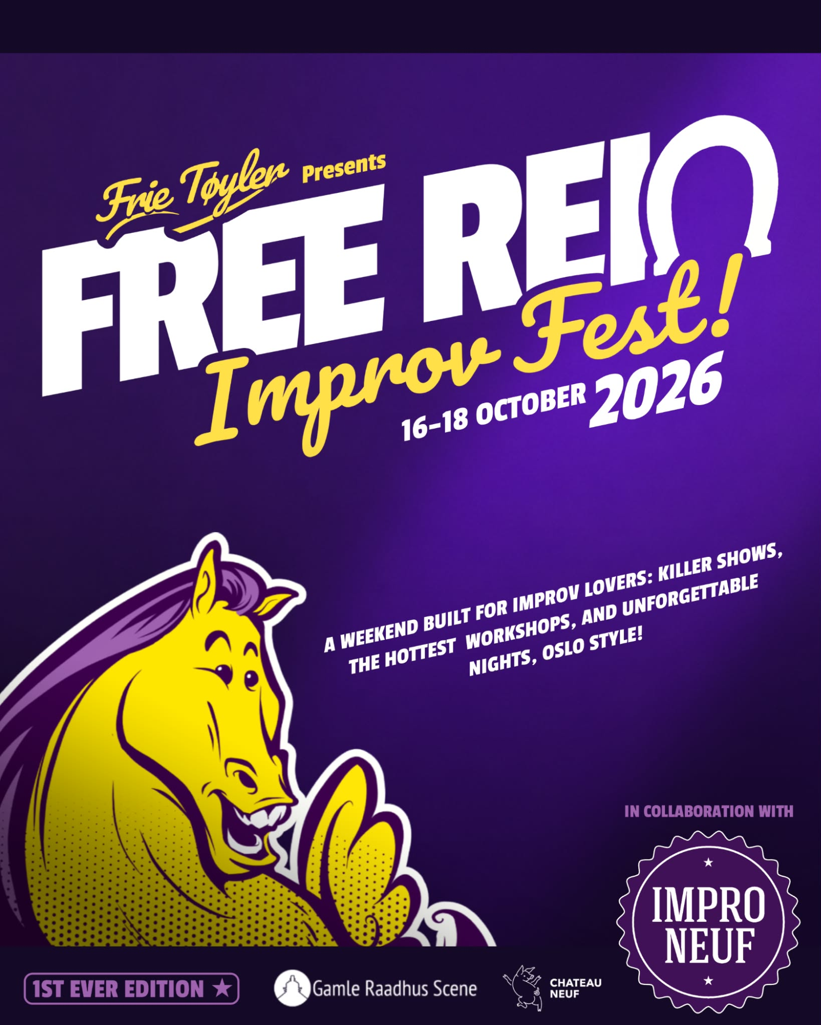 Jon Oslo2 Promotional poster for the Free Rein Improv Fest in Oslo, 16–18 October 2026
